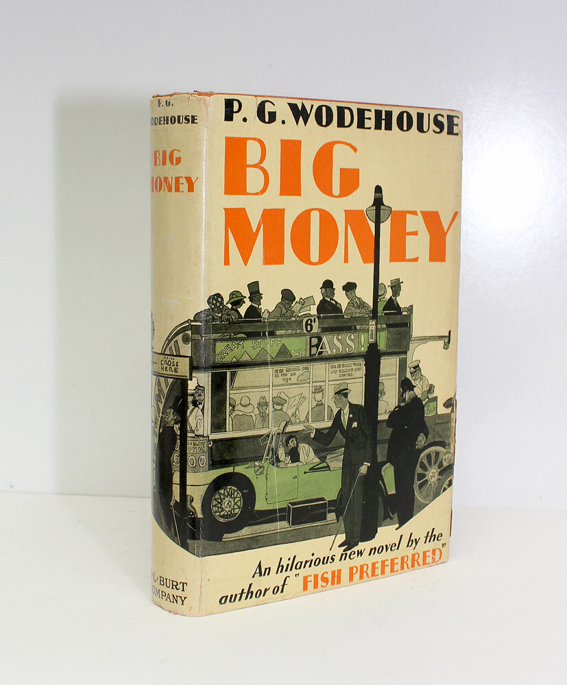 Big Money - P G Wodehouse