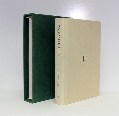 Wormholes - The Authors Own Retained Presentation Copy - John Fowles