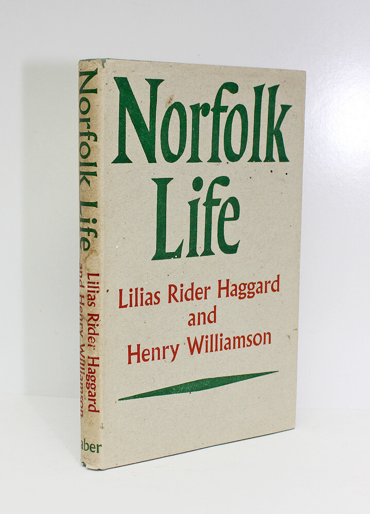 Norfolk Life -  From the Library of Henry Williamson. Henry Williamson&#39;s Retained Copy with his initials and date to endpaper
