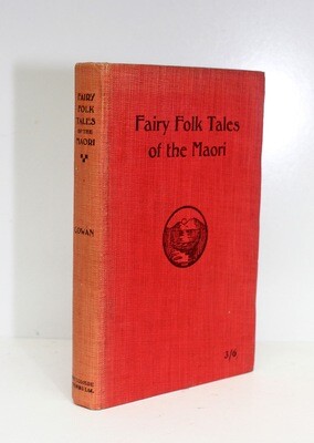 Fairy Folk Tales of the Maori - James Cowan