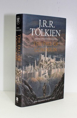 The Fall of Gondolin - Signed by Alan Lee - J R R Tolkien, Christopher Tolkien