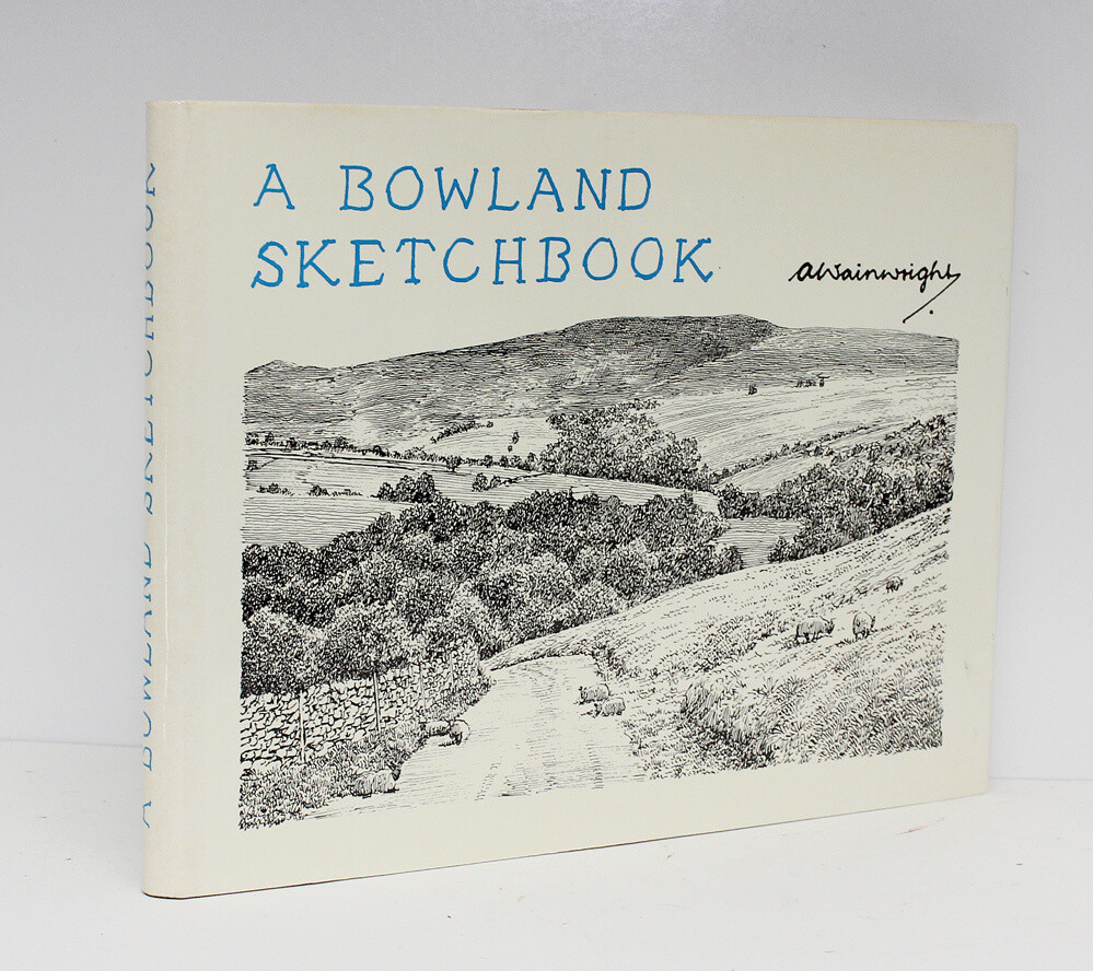A Bowland Sketchbook - Alfred Wainwright SIGNED