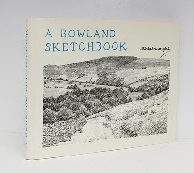 A Bowland Sketchbook - Alfred Wainwright SIGNED