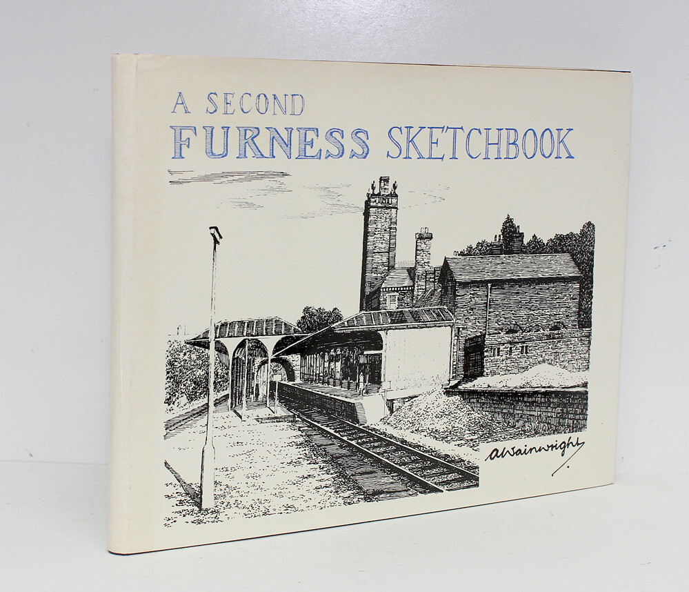 A Second Furness Sketchbook - Alfred Wainwright SIGNED