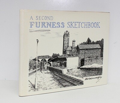 A Second Furness Sketchbook - Alfred Wainwright SIGNED
