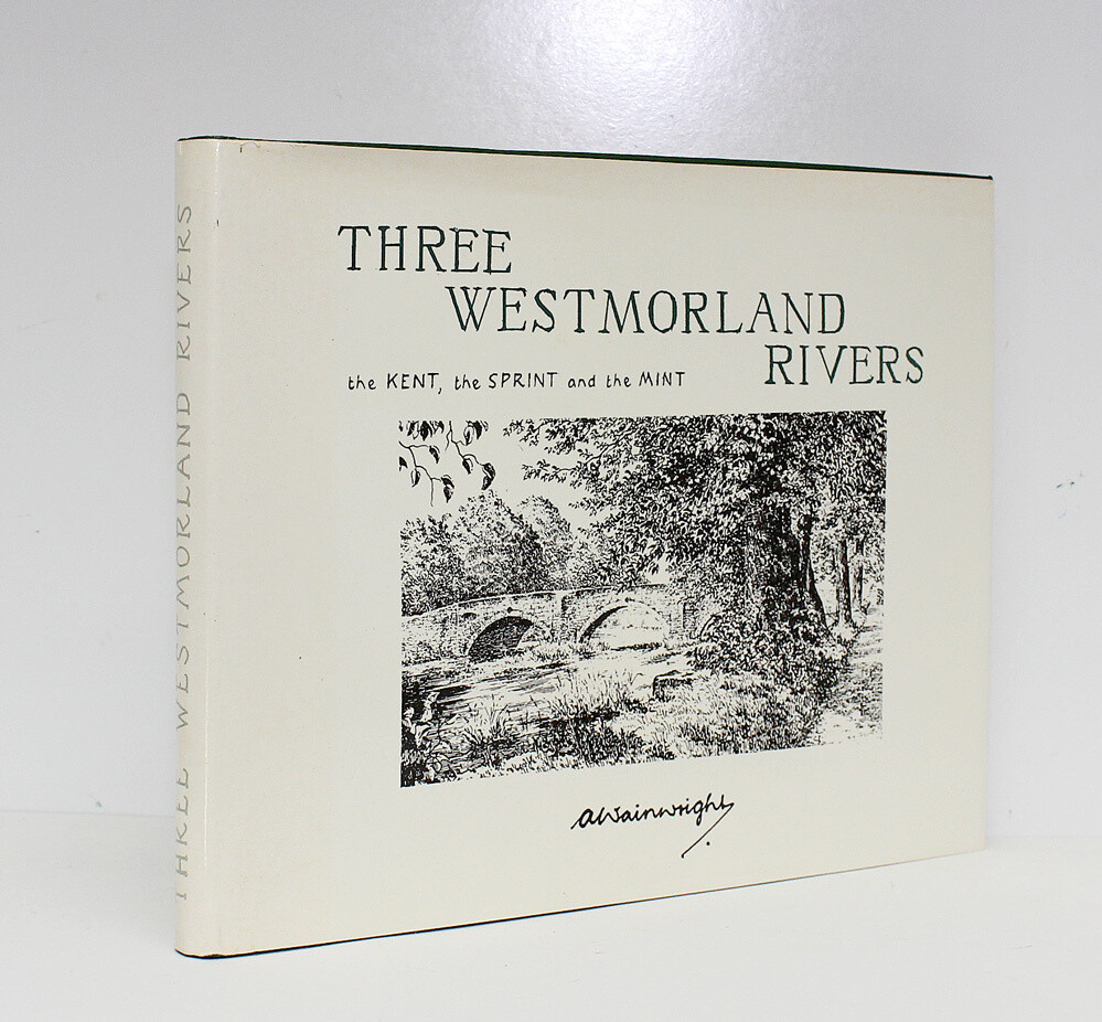 The Three Westmorland Rivers - Alfred Wainwright SIGNED