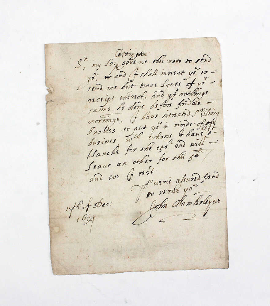 An Original  Hand Written and Signed Letter on Behalf of  Francis Cottington, 1st Baron Cottington by John Chamberlyne to Sir Robert Pye. Dated 1634.