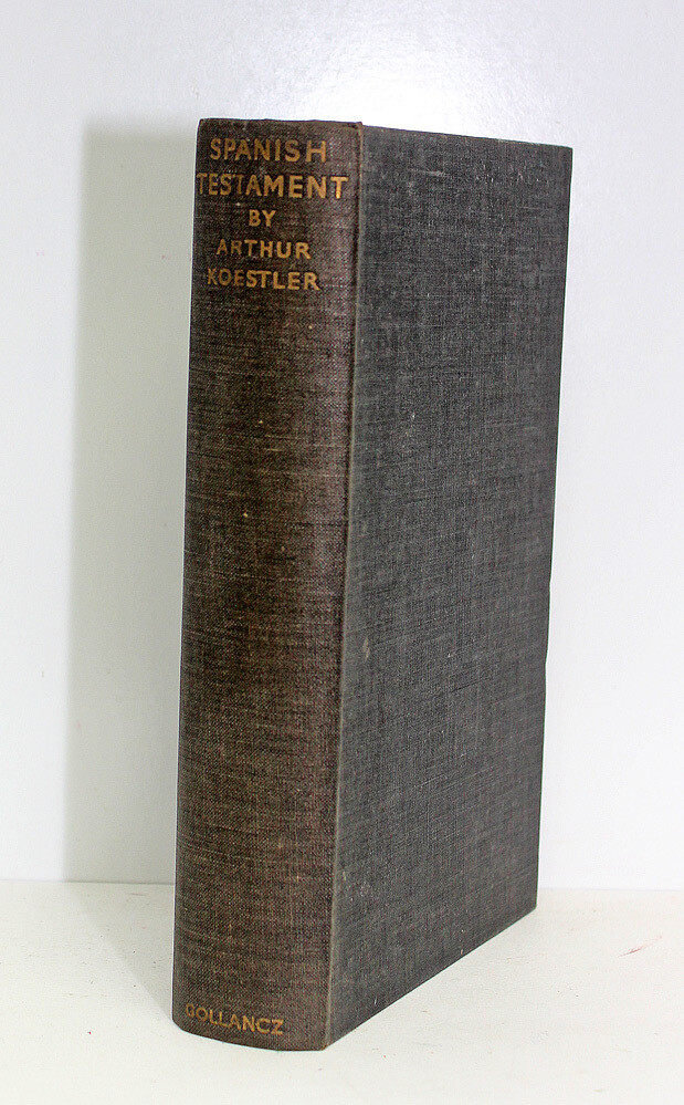 Spanish Testament - Arthur Koestler SIGNED