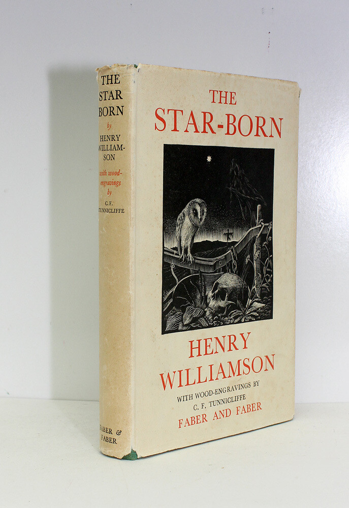 The Star Born - From the library of Henry Williamson and His Family. Authors Retained Copy of the Amended 1st Edition. A number of annotated pages by Henry Williamson and the Original Press Cuttings