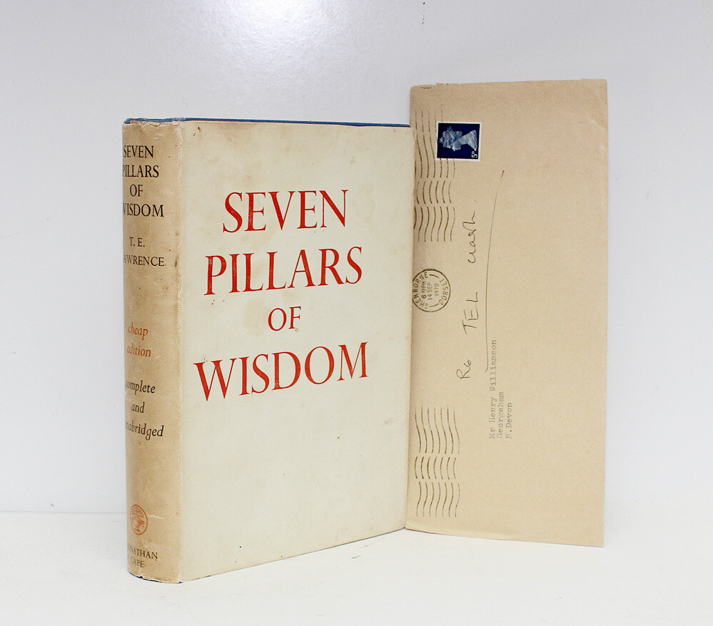 Seven Pillars of Wisdom  From the Library of Hnery Williamson and a Letter Sent to Him Discussing the Book - T E Lawrence