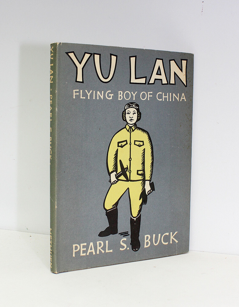 Yu Lan: Flying Boy of China - Pearl S Buck