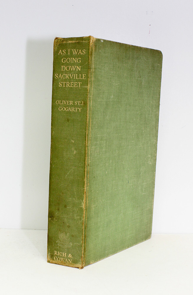 As I Was Going Down Sackville Street. A Phantasy in Fact - Oliver St J Gogarty SIGNED