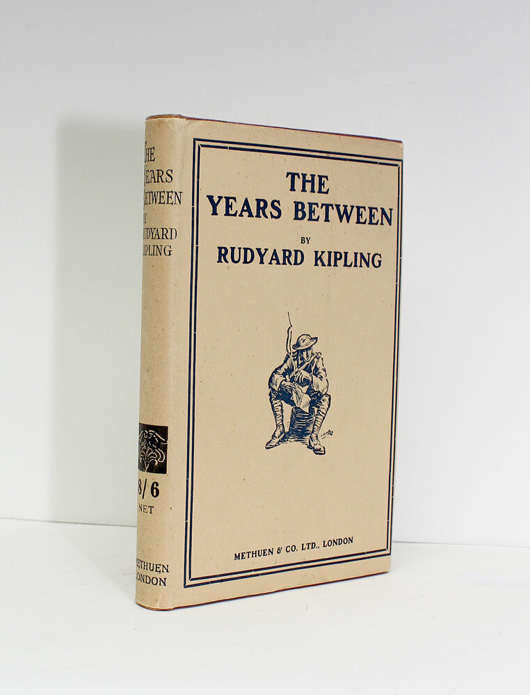 The Years Between - Rudyard Kipling SIGNED