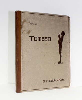 Tomaso - A Phantasy - Gertrude Wade