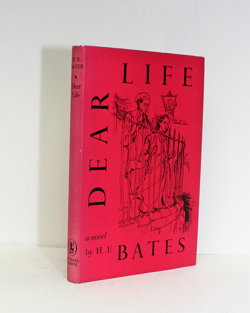 Dear Life - H E Bates