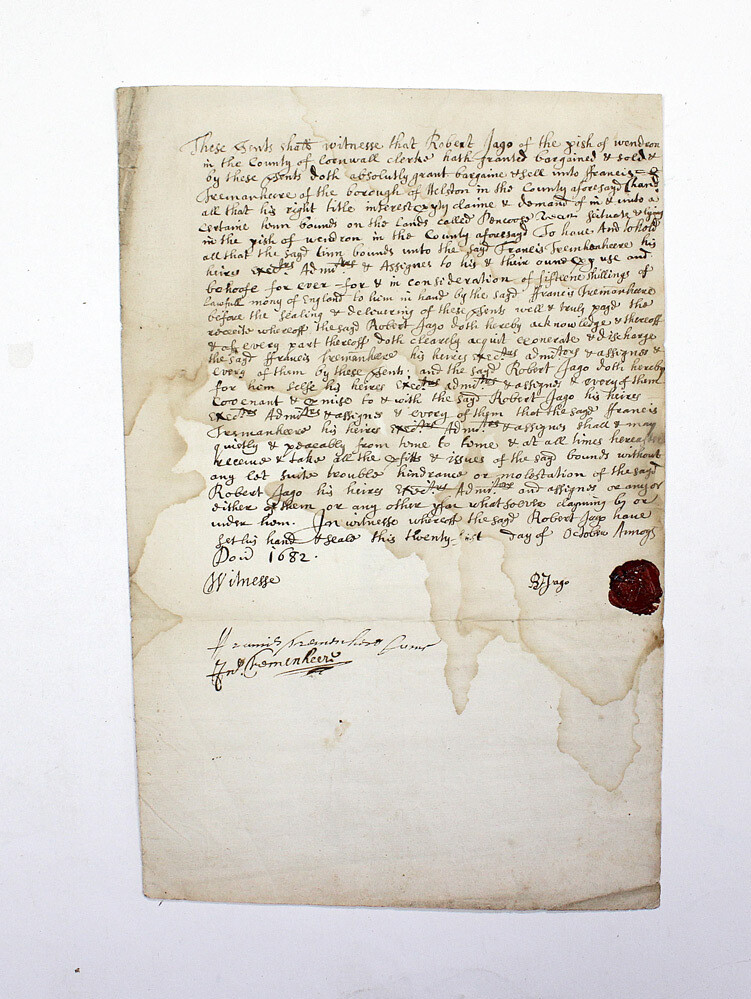 An Original Handwritten and Signed Property Deed Transfer in Relation and signed by Robert Jago of Wendron. Dated 1682.