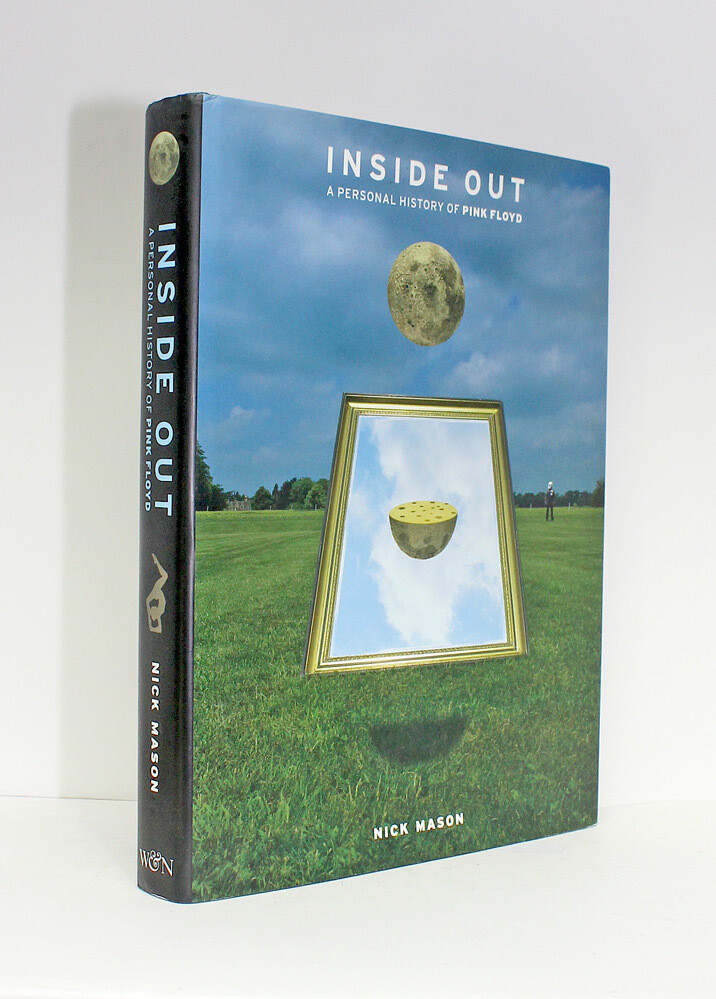 Inside Out A Personal History of Pink Floyd - Nick Mason SIGNED
