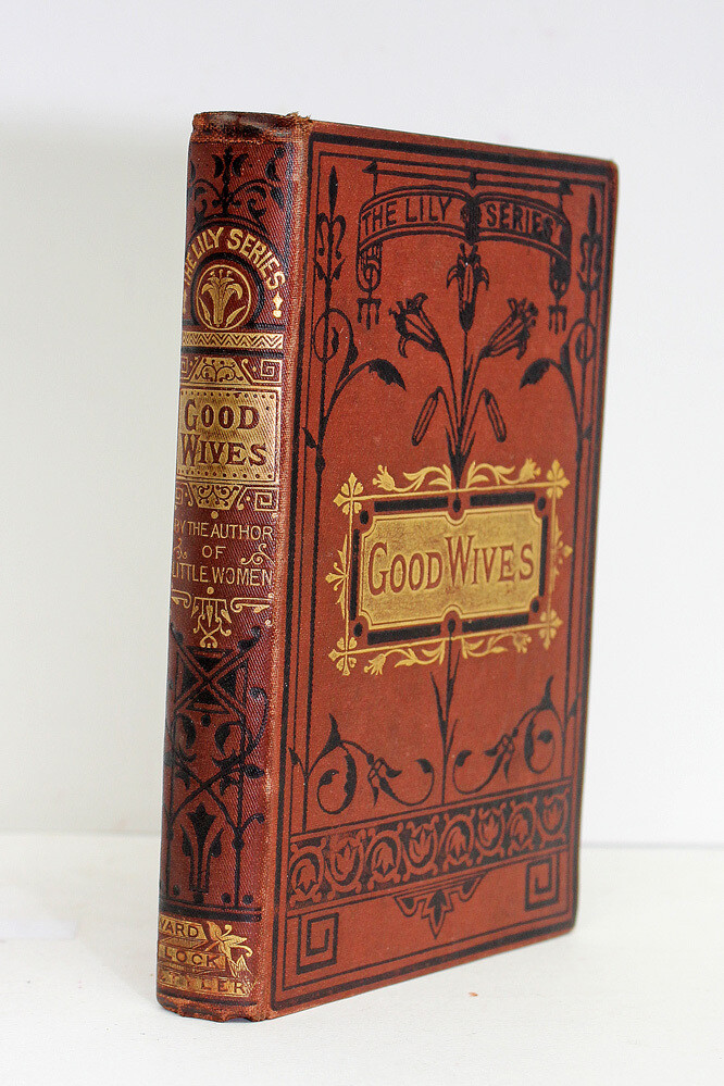 Good Wives - Louisa M Alcott