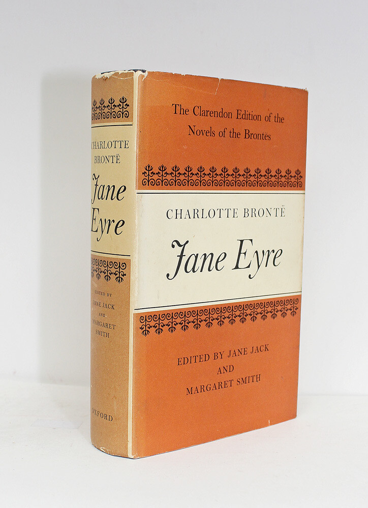 Jane Eyre The Clarendon Edition of the Novels of the Brontes. Edited by Margaret Smith and Jane Jack. - Charlotte Bronte