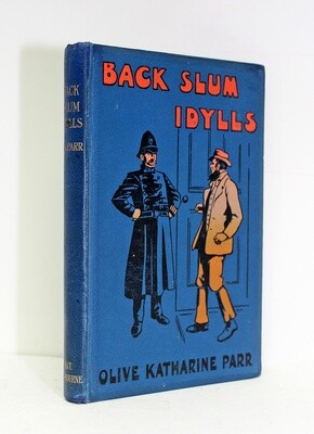 Back Slum Idylls - Olive Katharine Parr SIGNED