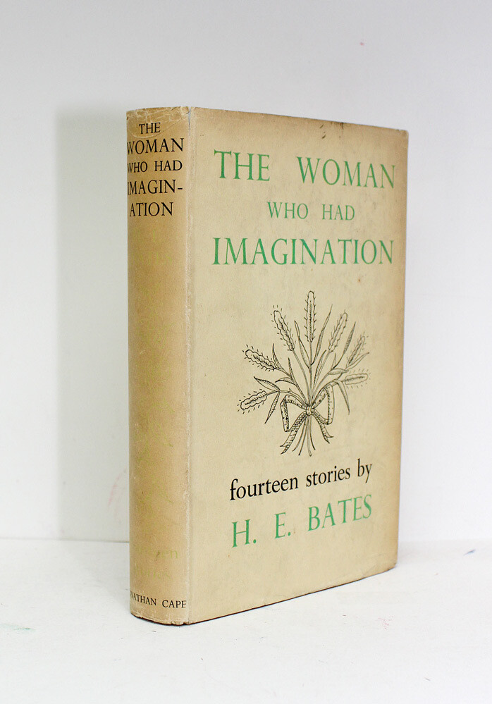 The Woman Who Had Imagination - H E Bates