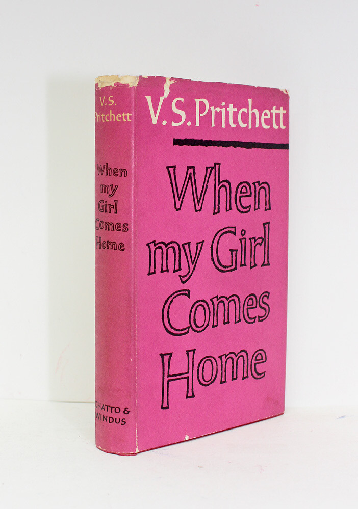 When My Girl Come Home - The Authors Own Retained Book with a Presentation Dedication Inscription to His Wife Who the Book is Dedicated to. - V S Pritchett SIGNED The Dedication Copy