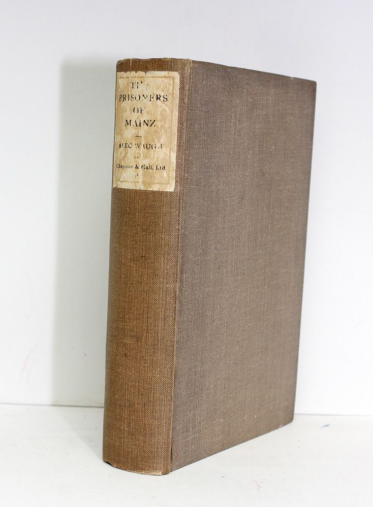 The Prisoners of Mainz - Alec Waugh SIGNED