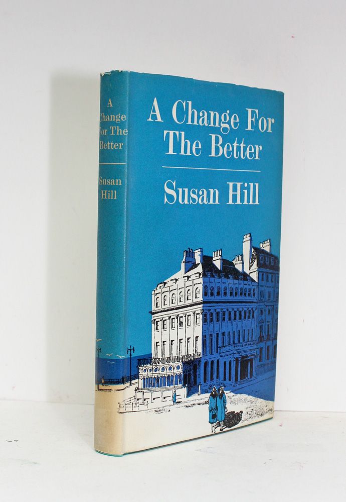 A Change for the Better - Susan Hill SIGNED