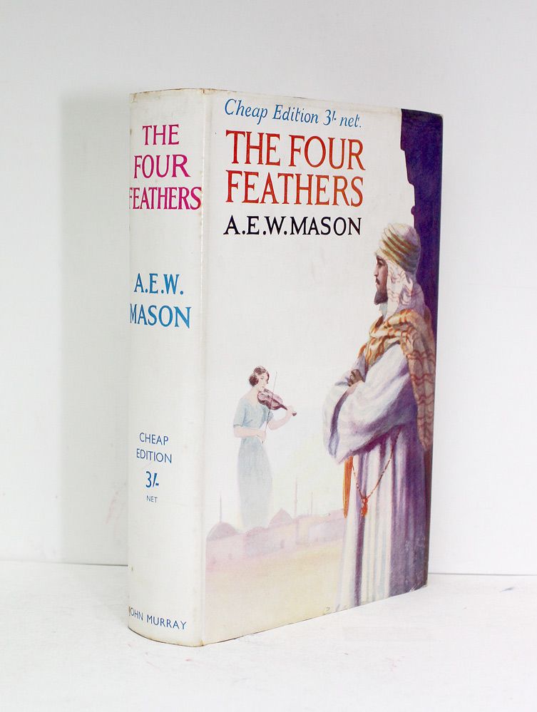 The Four Feathers - A E W Mason