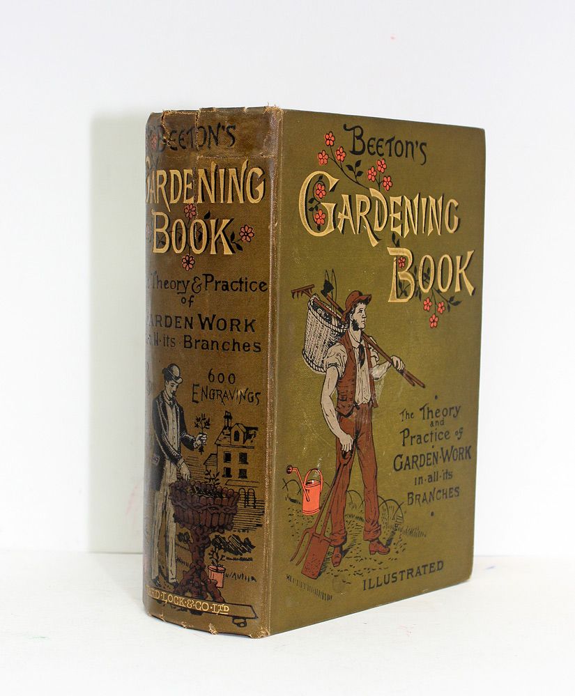 Beeton&#39;s Illustrated Book of the Garden. A Complete Guide to Gardening in all its Branches - Samuel Orchart Beeton