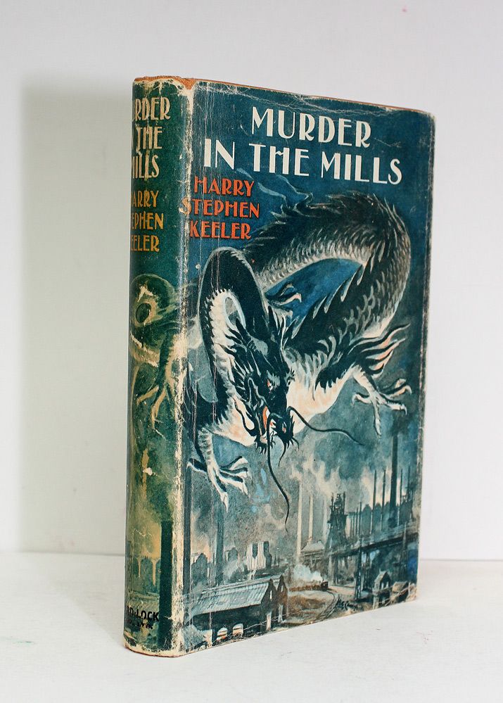 Murder in the Mills - Harry Stephen Keeler
