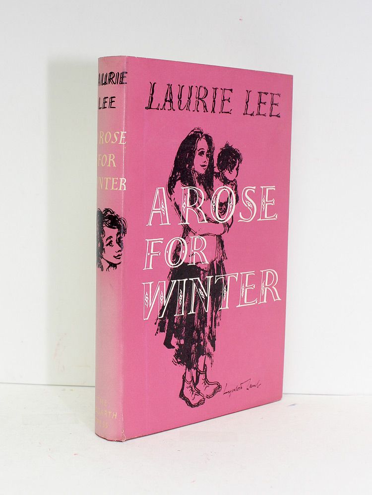 A Rose for Winter - Laurie Lee SIGNED