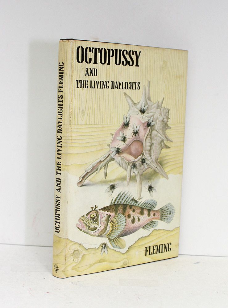 Octopussy and The Living Daylights - Ian Fleming, Sir Philip Brocklehurst, Ernest Shackleton