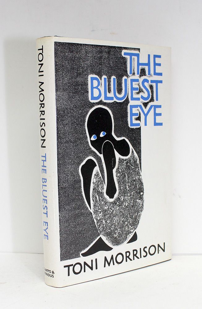 The Bluest Eye - Toni Morrison