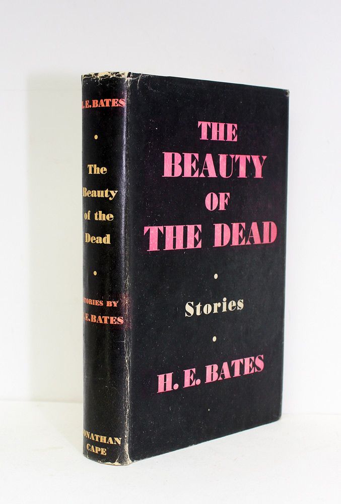 The Beauty of the Dead - H E Bates
