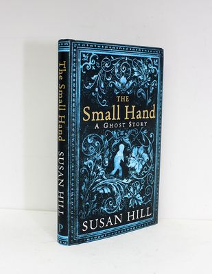 The Small Hand - Susan Hill SIGNED