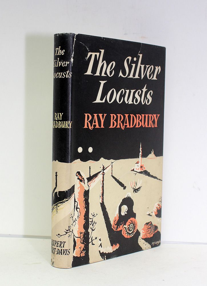 The Silver Locusts The Martian Chronicles - Ray Bradbury