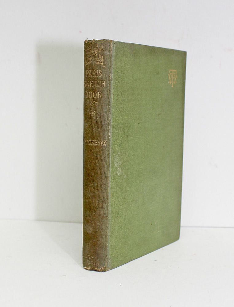 The Paris Sketch Book - This copy belonged to poet Edward Thomas and has been Signed by Him. - William Makepeace Thackeray, Edward Thomas SIGNED