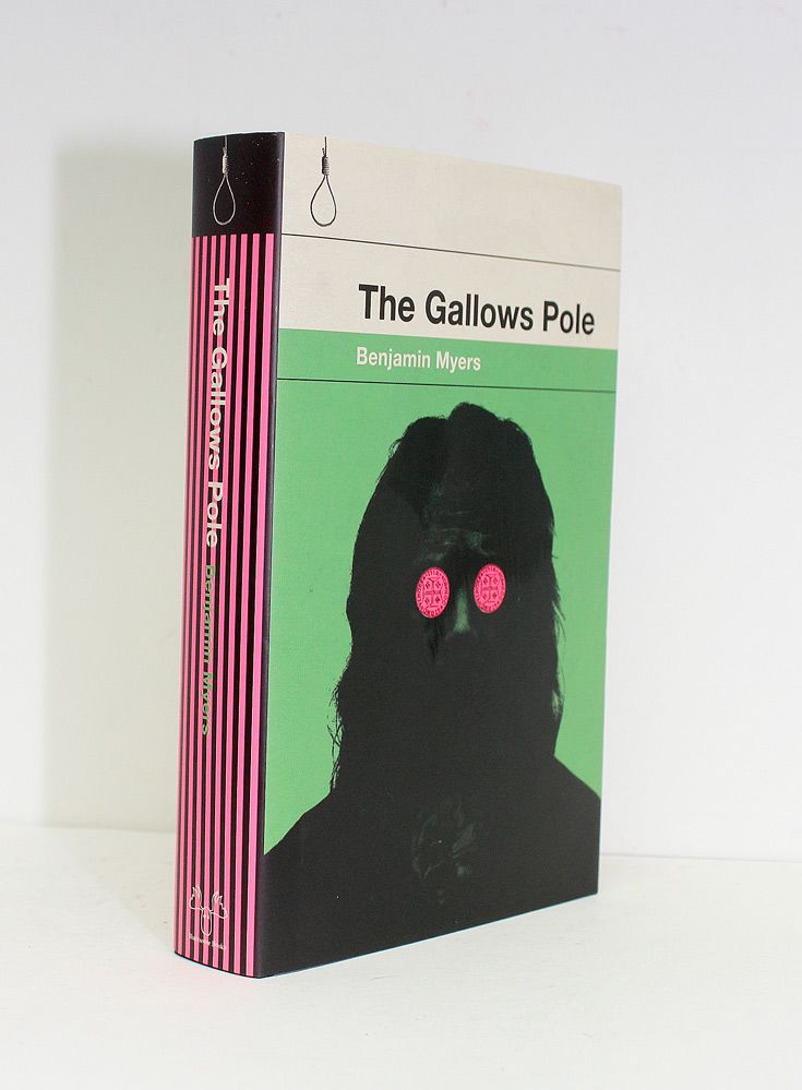The Gallows Pole - Benjamin Myers