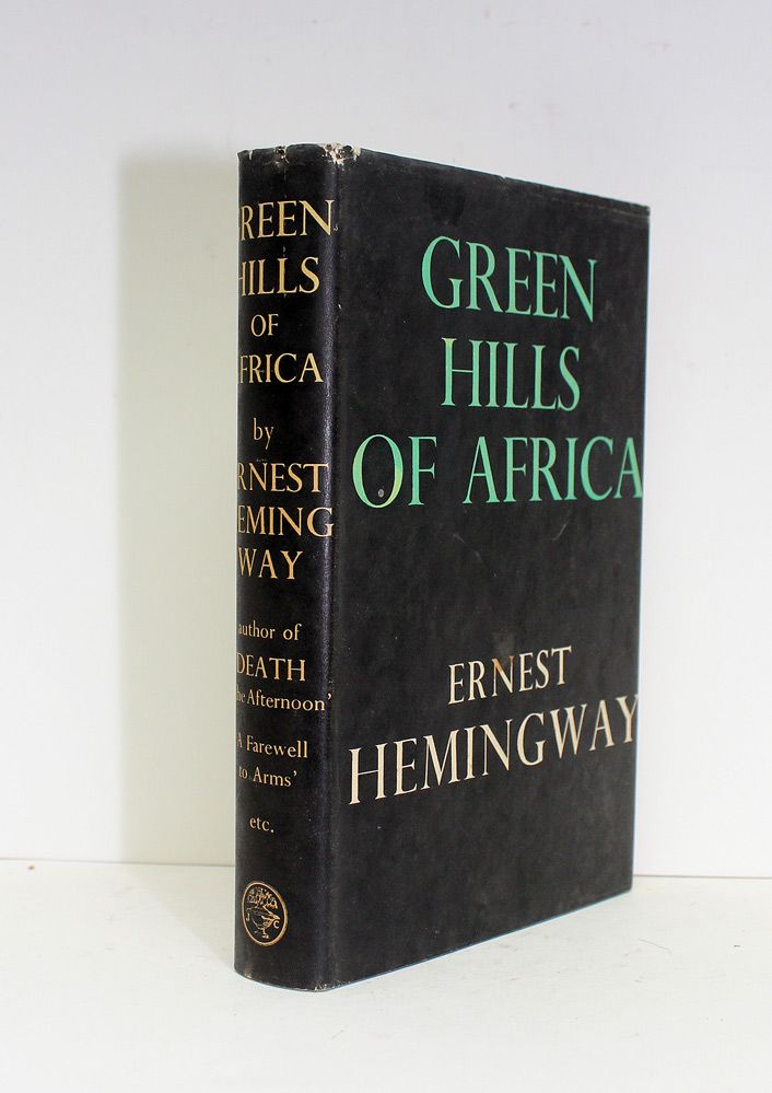 Green Hills of Africa - Ernest Hemingway