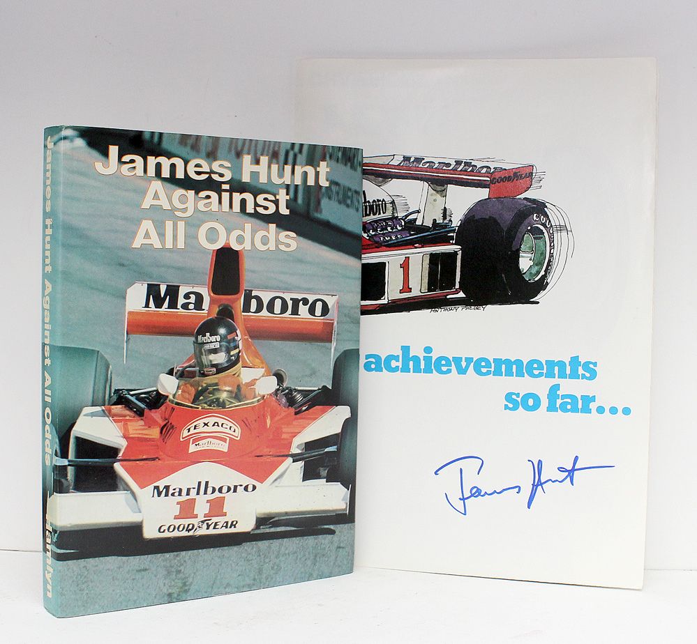 James Hunt Against All Odds -  Includes a large  pull out poster of the James Hunt Winning World Championship Car for 1976 which is Signed by James Hunt.