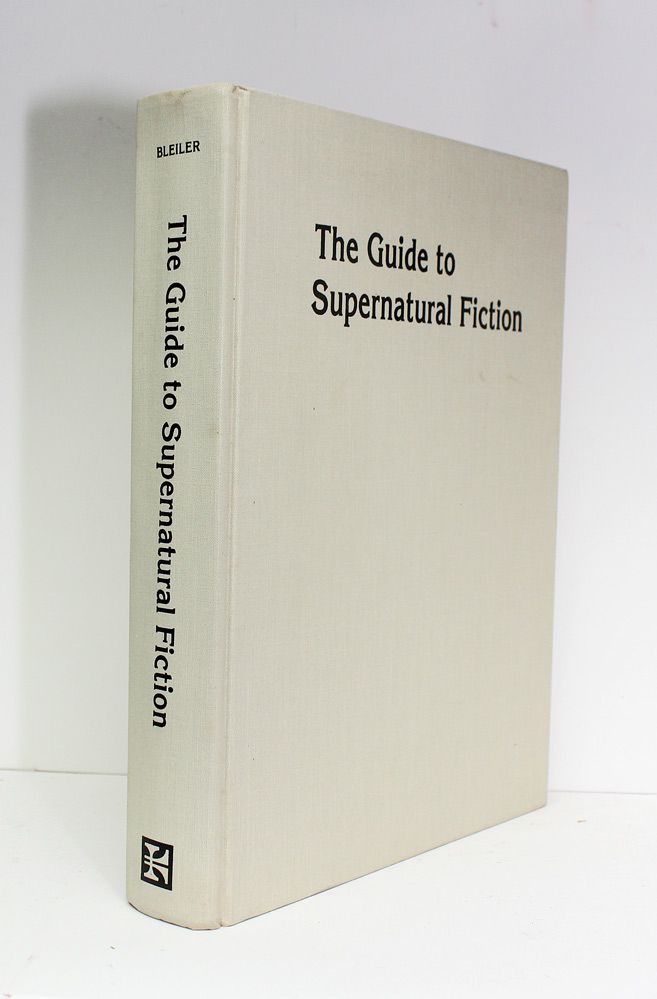 The Guide to Supernatural Fiction - Bibliography - Everett Bleiler