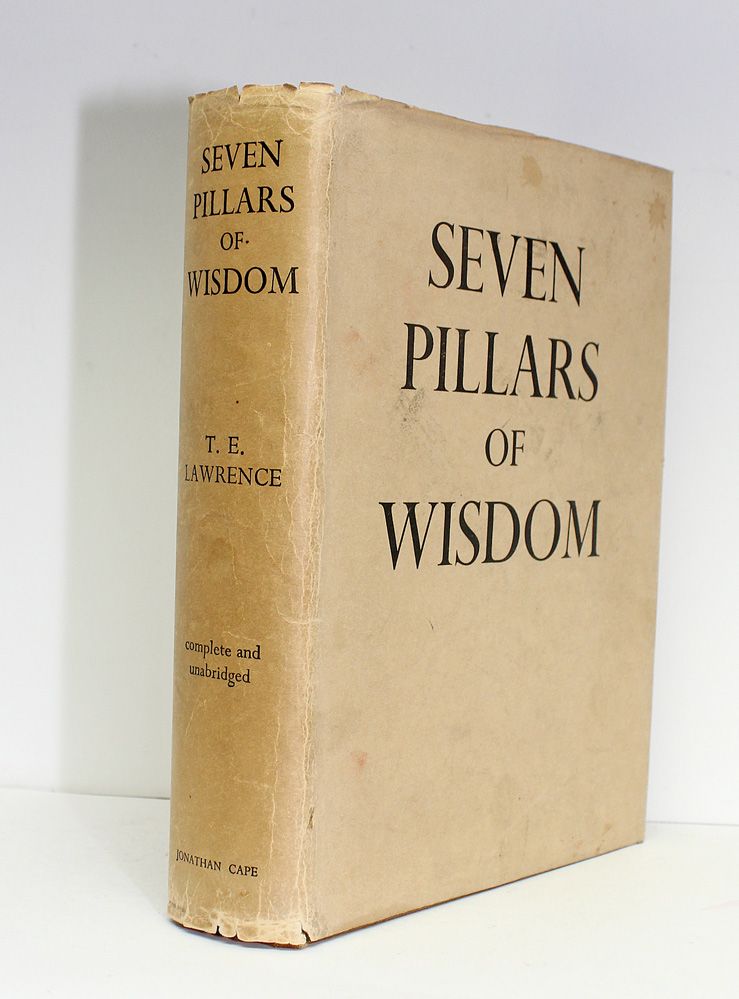 Seven Pillars of Wisdom - T E Lawrence