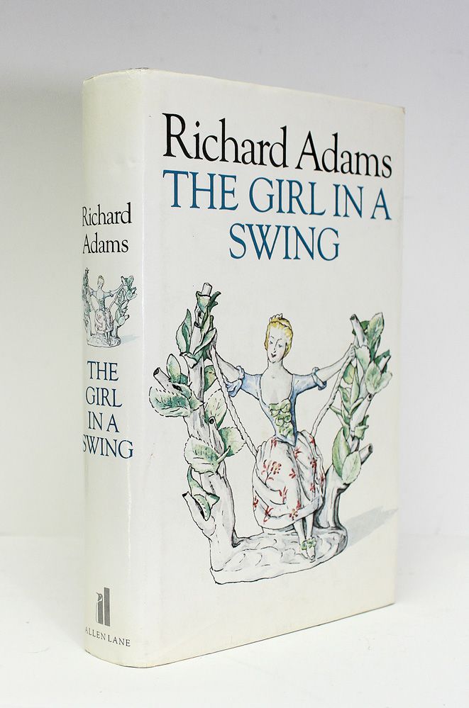 The Girl In a Swing - The Authors Retained Copy with his Bookplate of the Second Issue - Richard Adams