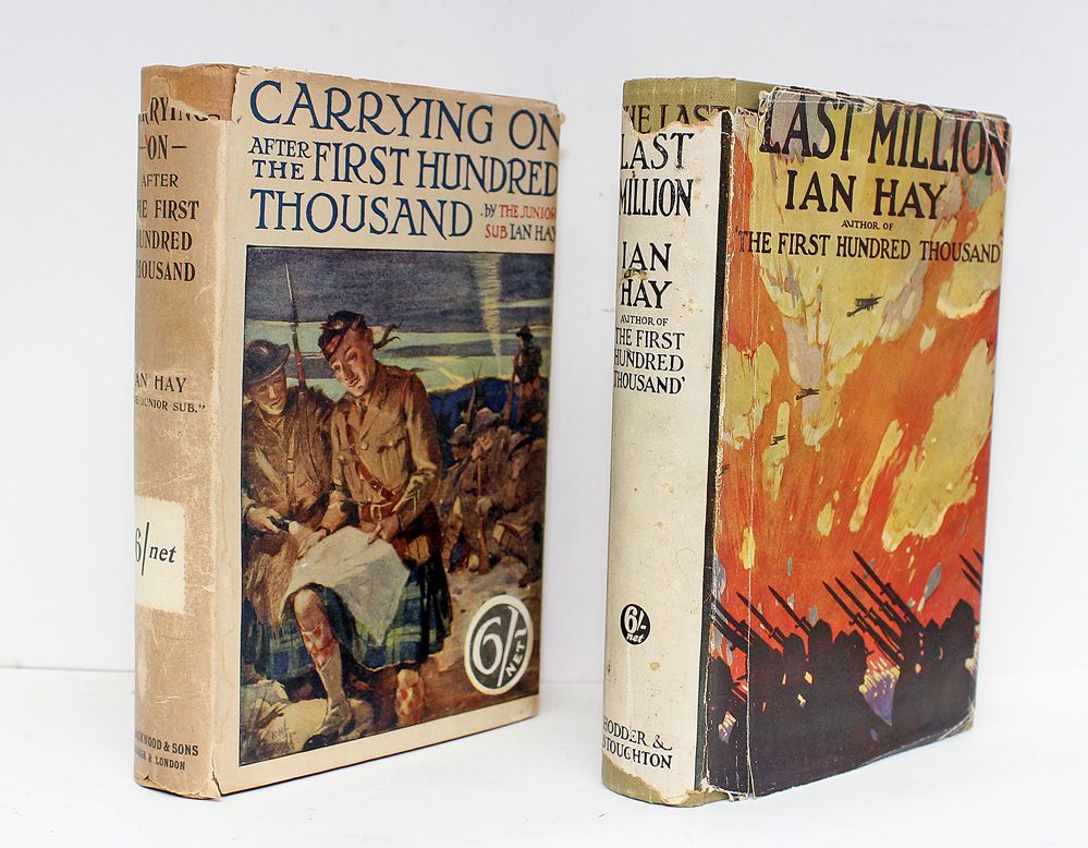 Last Million, Carrying On After the First Hundred Thousand - From the library of Henry Williamson and His Family  - Ian Hay, Henry Williamson