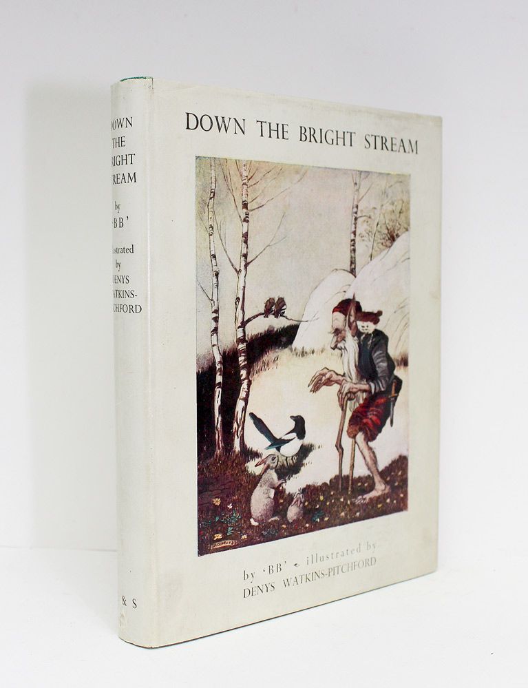 Down the Bright Stream - BB Deny Watkins Pitchford SIGNED