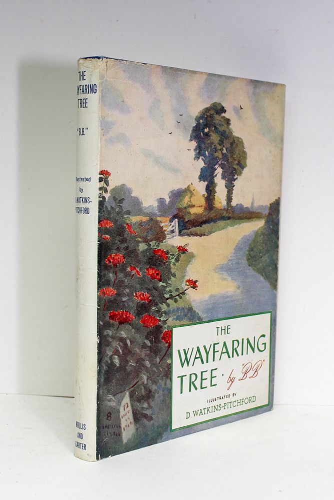 The Wayfaring Tree -  Includes and Original Hand Drawn Ink Illustration by the Artist/Author D J Watkins Pitchford to the title page. - BB Deny Watkins Pitchford SIGNED