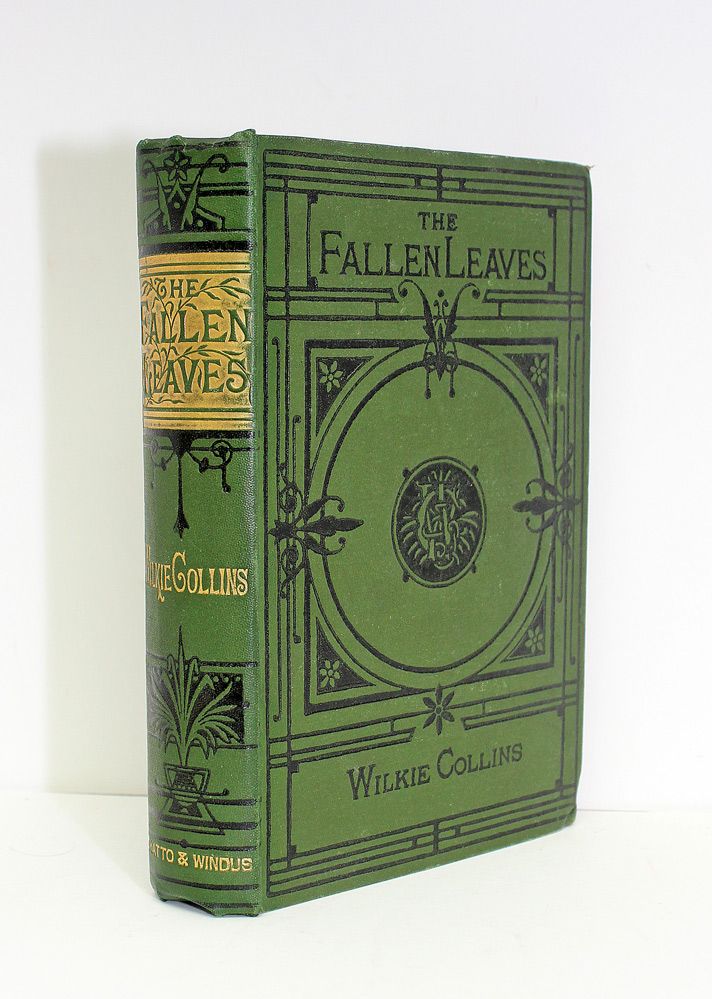 The Fallen Leaves - Wilkie Collins