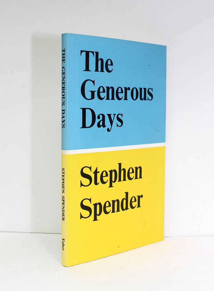The Generous Days - Stephen Spender SIGNED