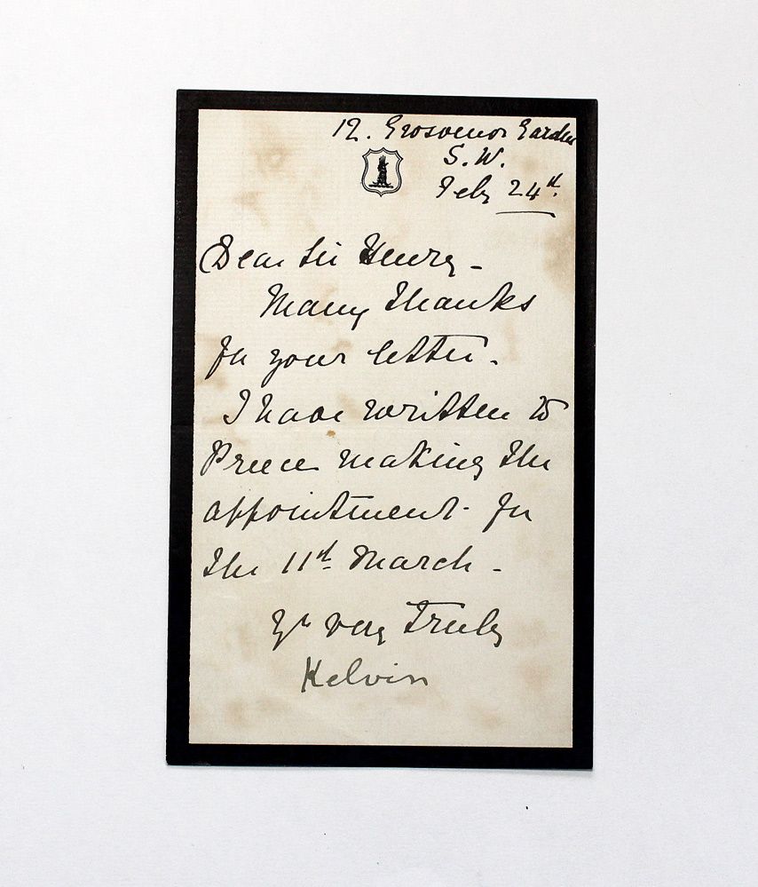 An Original Handwritten and Signed Letter from William Thomson, 1st Baron Kelvin who was a Scottish mathematical physicist and engineer